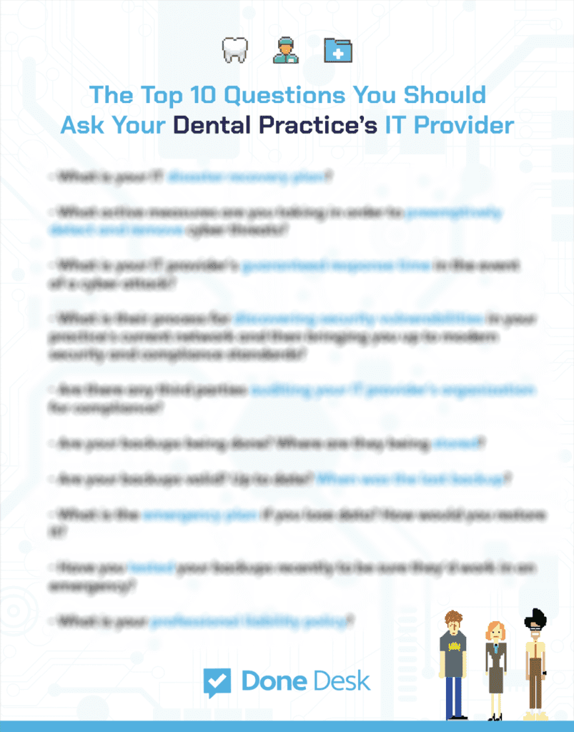 The Top 10 Questions You Should Ask Your Dental Practice's IT Provider