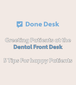 Greeting Patients at the Dental Front Desk