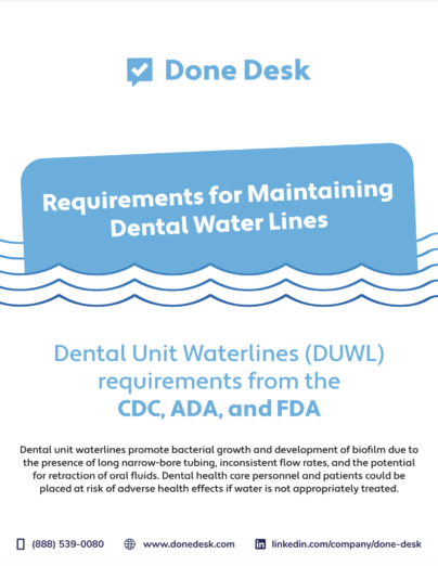 Requirements for maintaining dental water lines