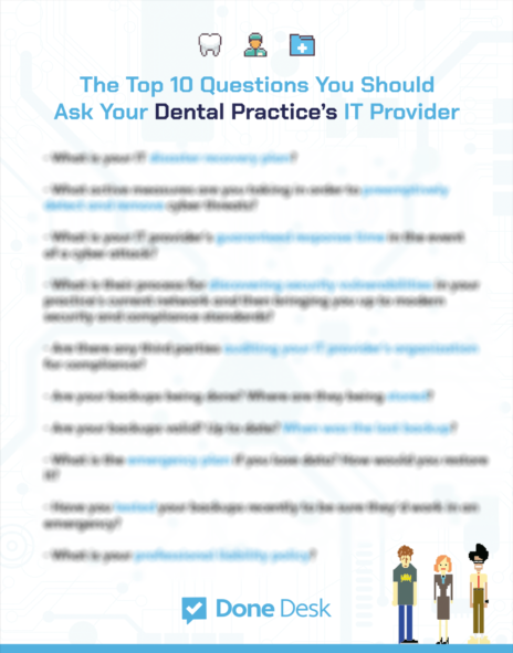 The Top 10 Questions You Should Ask Your Dental Practices IT Provider