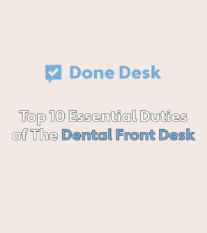 Top 10 Essential Duties of The Dental Front Desk