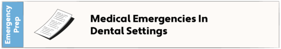 Medical Emergencies In Dental Settings